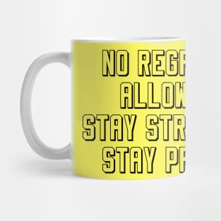 No Regrets Mug